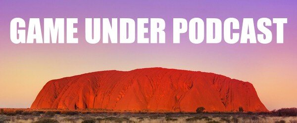 Game Under Podcast Episode 58